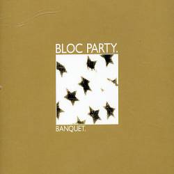 Bloc Party : Banquet